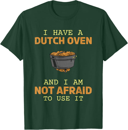 I have a Dutch Oven Master Chef Kitchen Cooking Box Dopf T-Shirt - T-Shirt | Forest