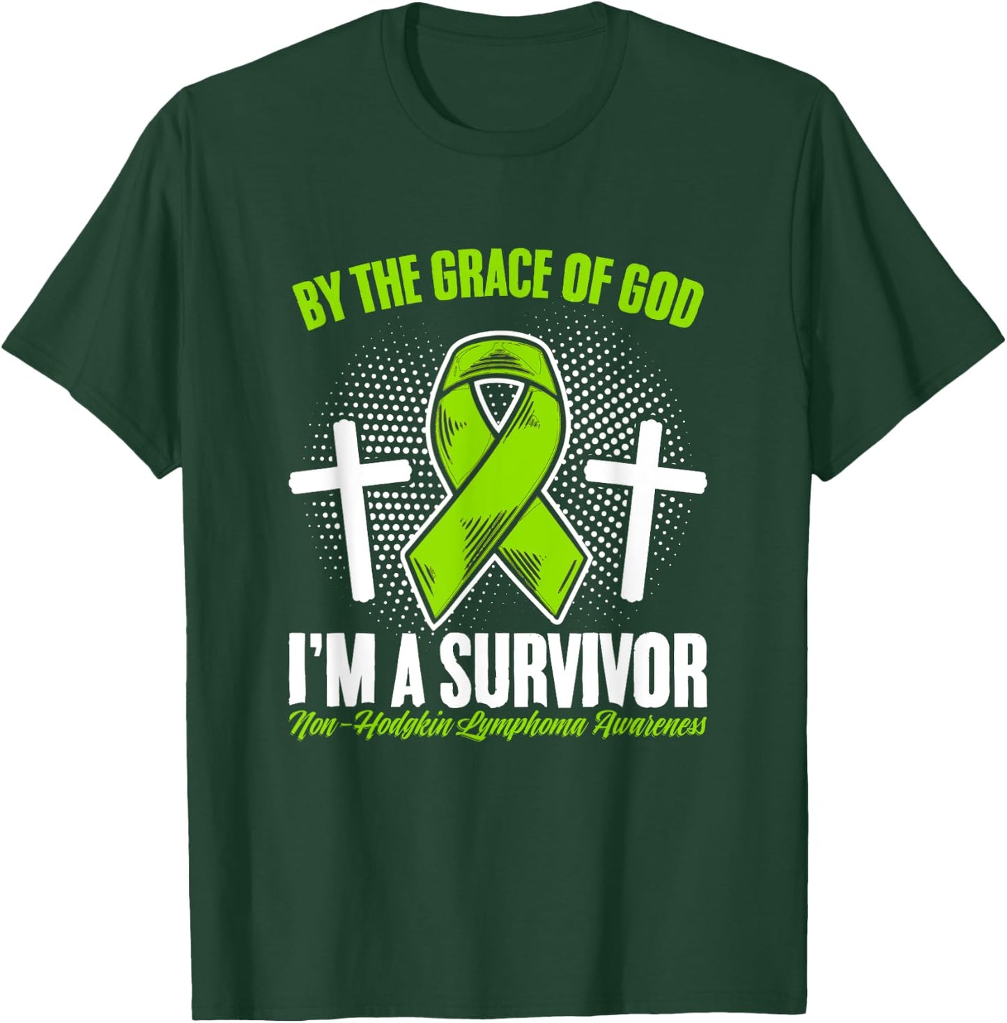 Grace Of God Green Ribbon Non-Hodgkin Lymphoma Awareness T-Shirt - T-Shirt | Forest