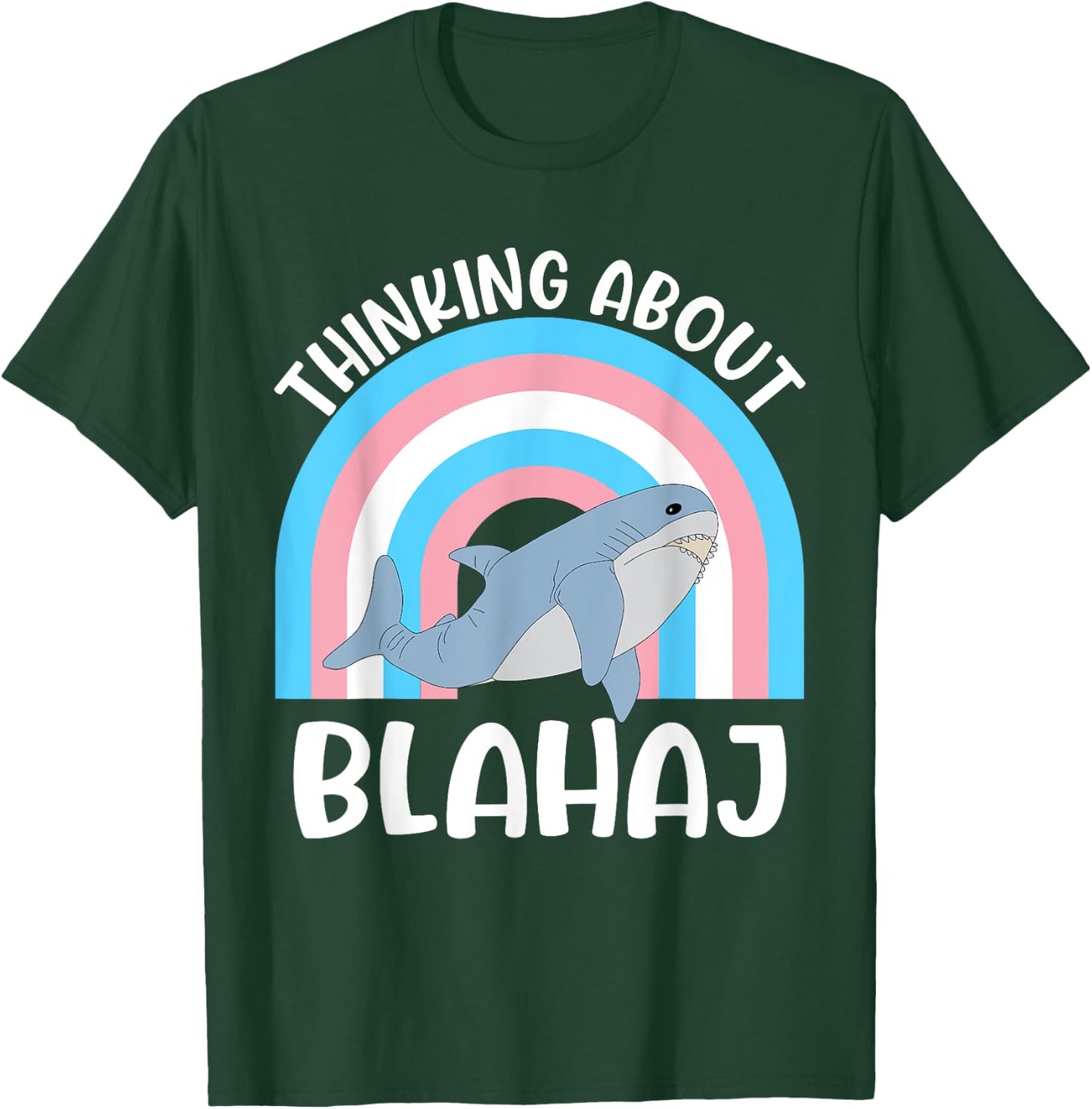 Thinking About Blahaj Transgender Whale Quote T-Shirt - T-Shirt | Forest