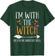 I'm With The Witch Funny Halloween Couples Costume T-Shirt - T-Shirt | Forest