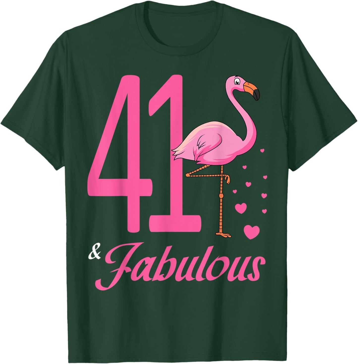 41 & Fabulous Flamingo Birthday 41st Party Celebration T-Shirt - T-Shirt | Forest
