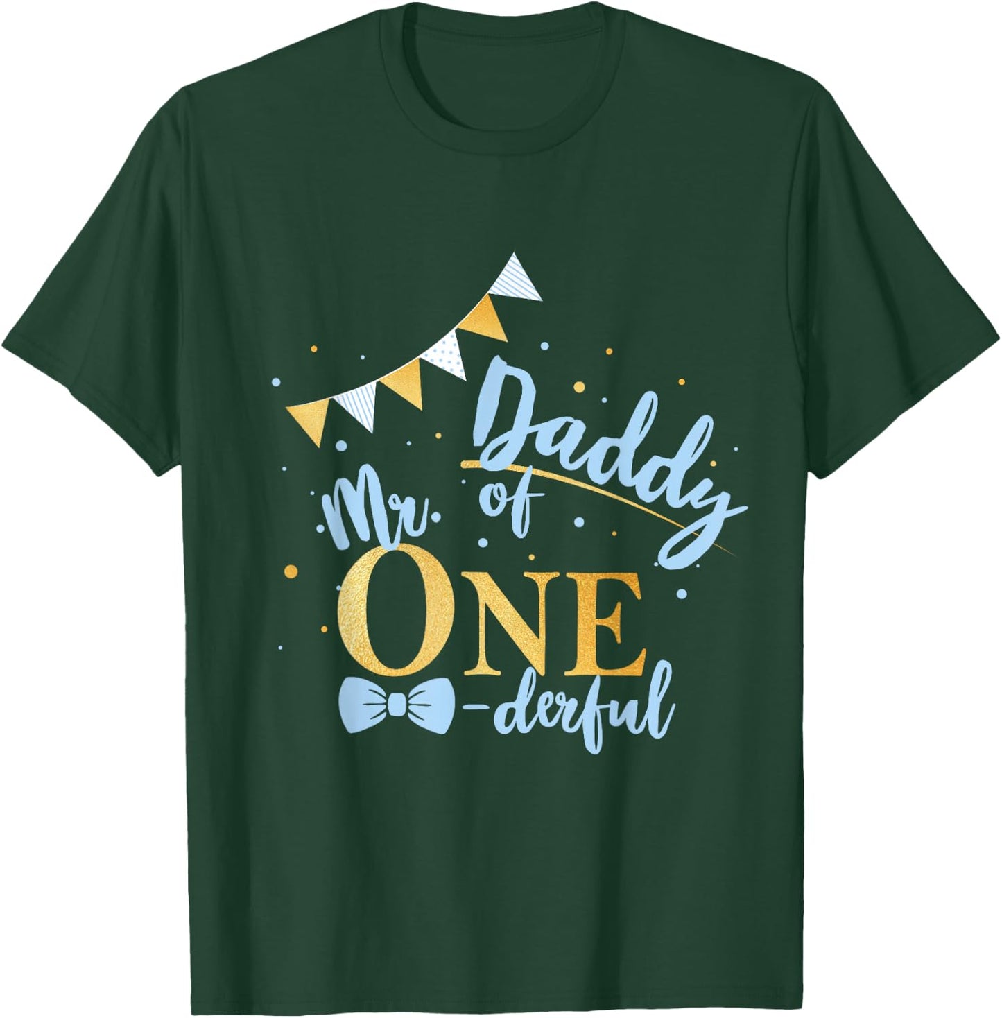 Daddy Of Mr One-derful Party Blue-Gold Dad Boy 1st Birthday T-Shirt - T-Shirt | Forest