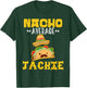 Nacho Average JACKIE Custom Name Cinco De Mayo Sombrero T-Shirt - T-Shirt | Forest