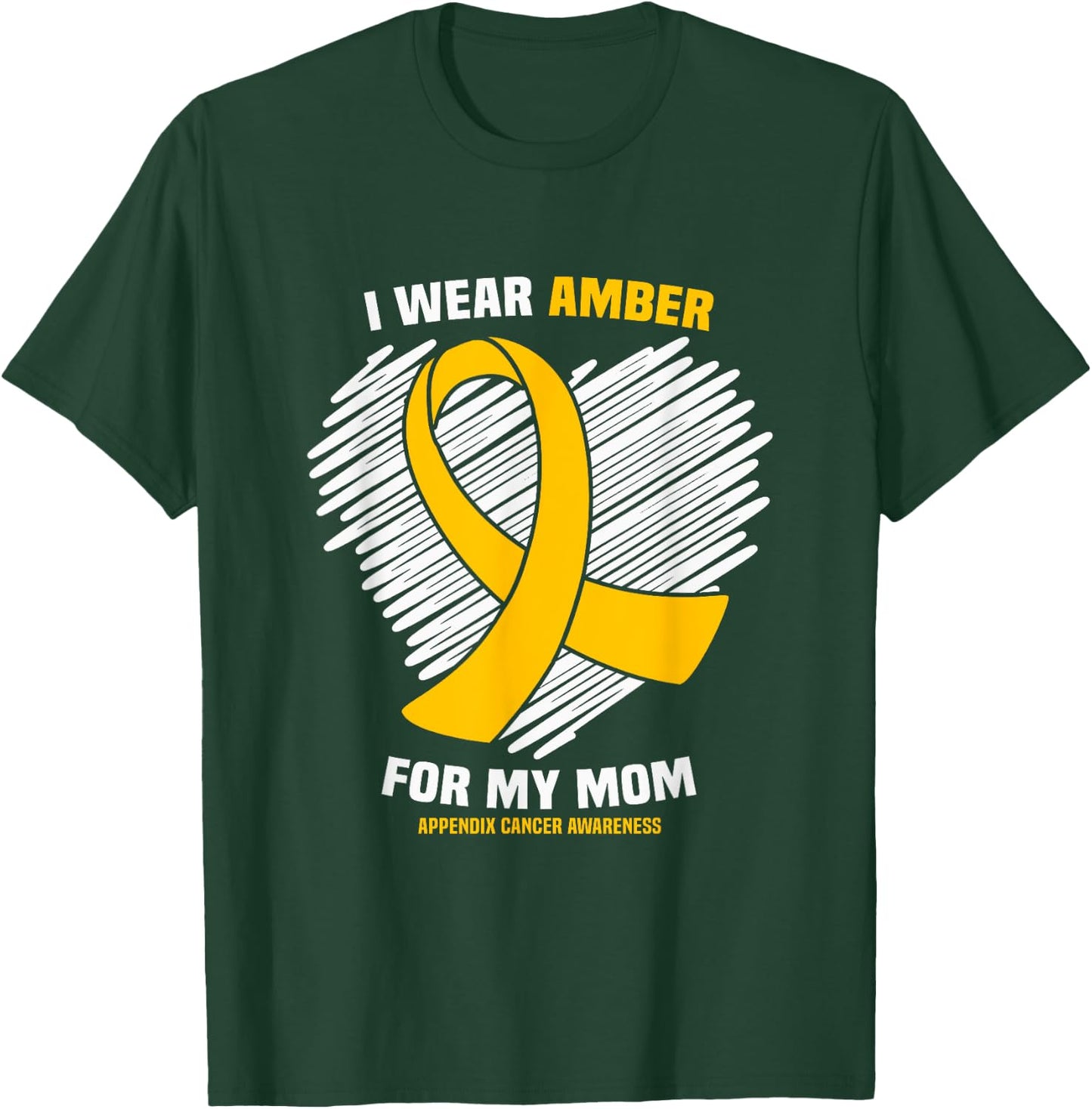 I Wear Amber For My Mom Appendix Cancer Awareness T-Shirt - T-Shirt | Forest