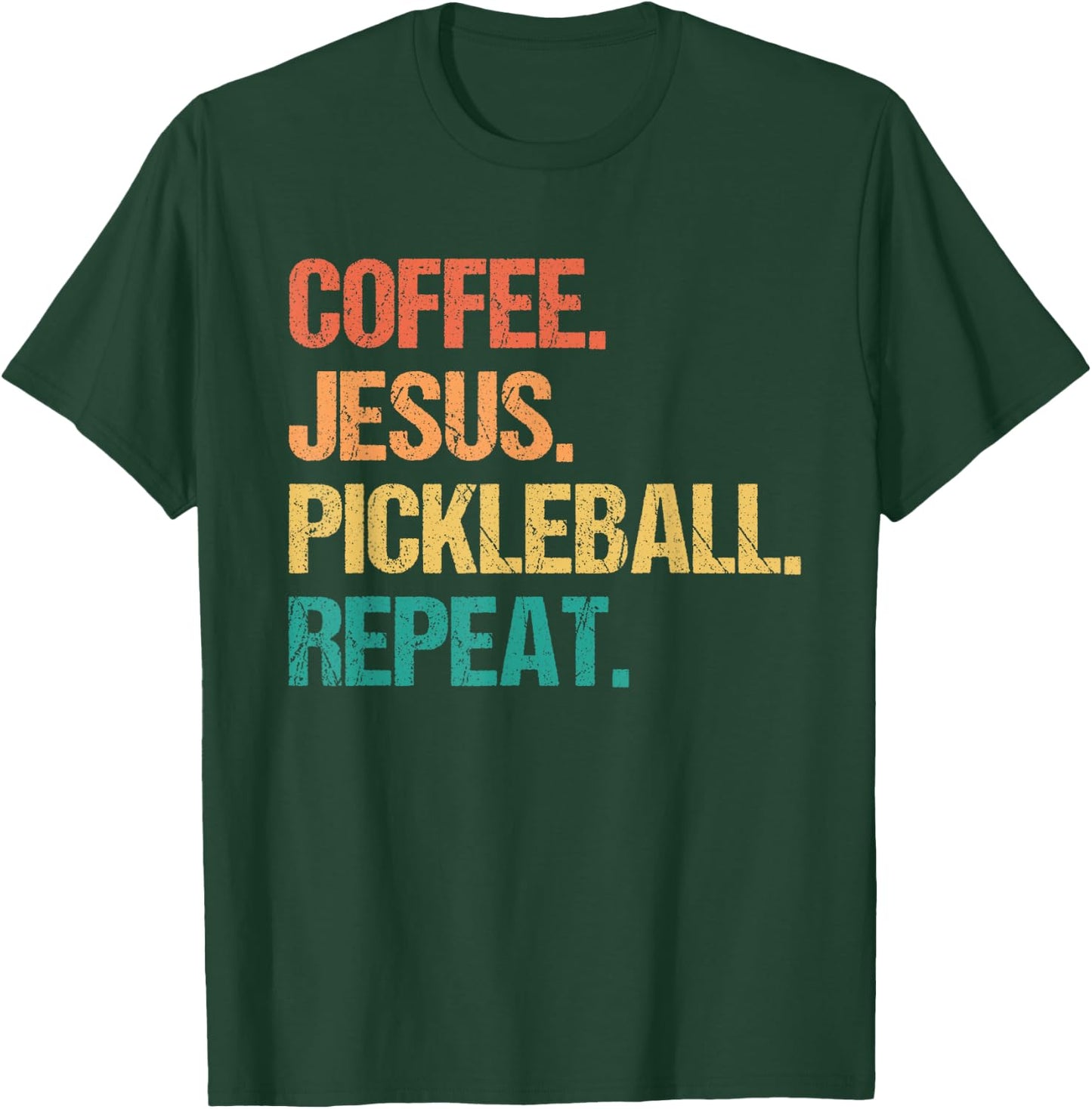Coffee Jesus Pickleball Repeat Church Funny Pickle Ball T-Shirt - T-Shirt | Forest