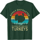 Easily Distracted By Turkeys Vintage Funny Turkey T-Shirt - T-Shirt | Forest