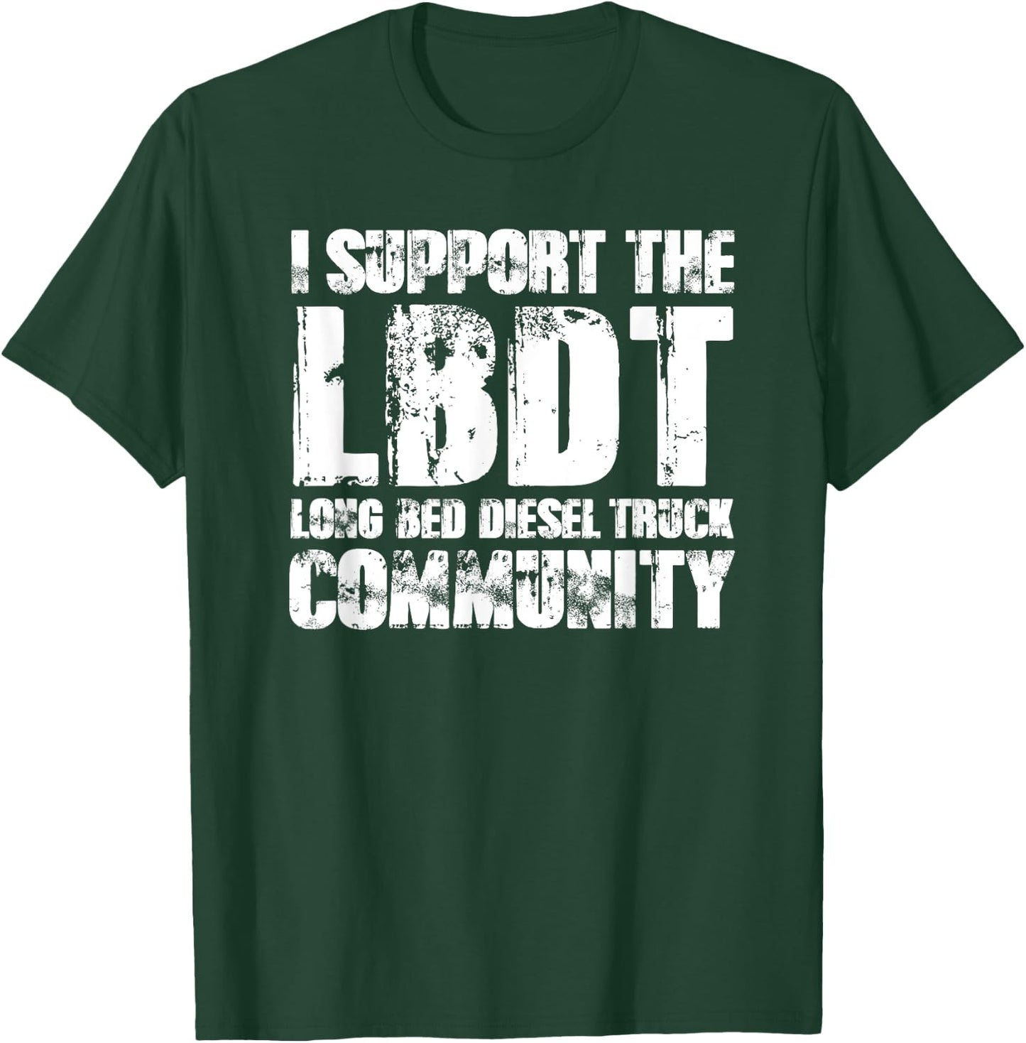 LBDT Long Bed Diesel Truck - Funny Diesel Mechanic T-Shirt - T-Shirt | Forest