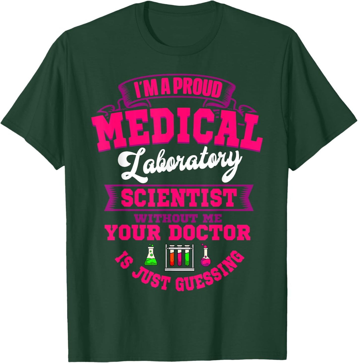 Medical Laboratory Scientist Clinical Technician MLS CLS T-Shirt - T-Shirt | Forest