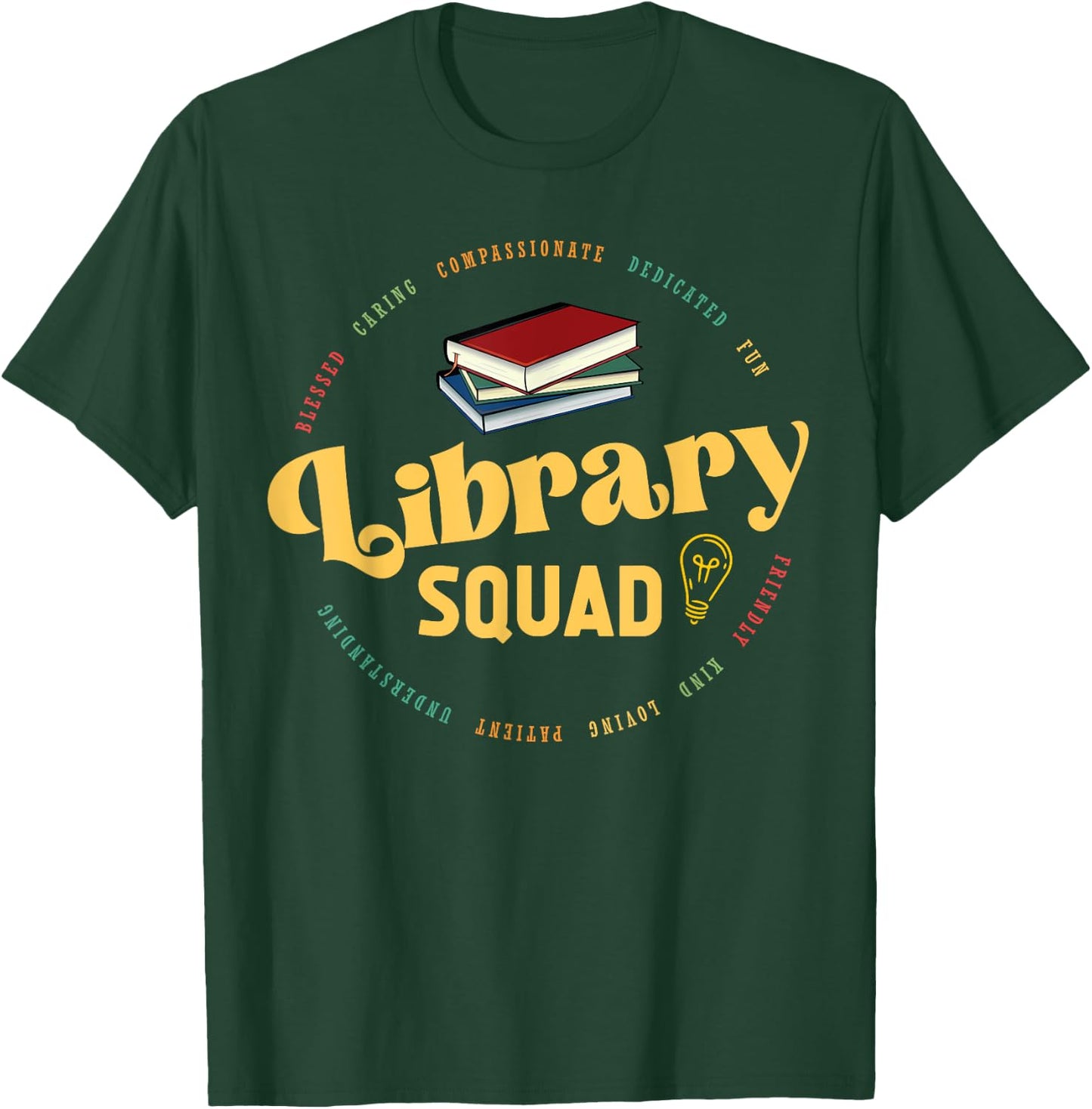 Library Worker Designs - Library Squad T-Shirt - T-Shirt | Forest