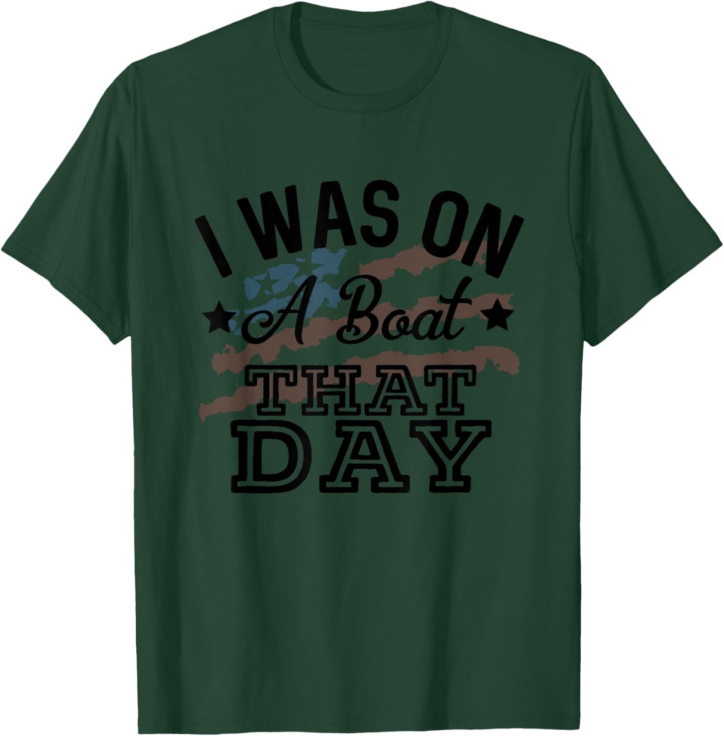 I Was On A Boat That Day Country Music Lyrics T-Shirt - T-Shirt | Forest