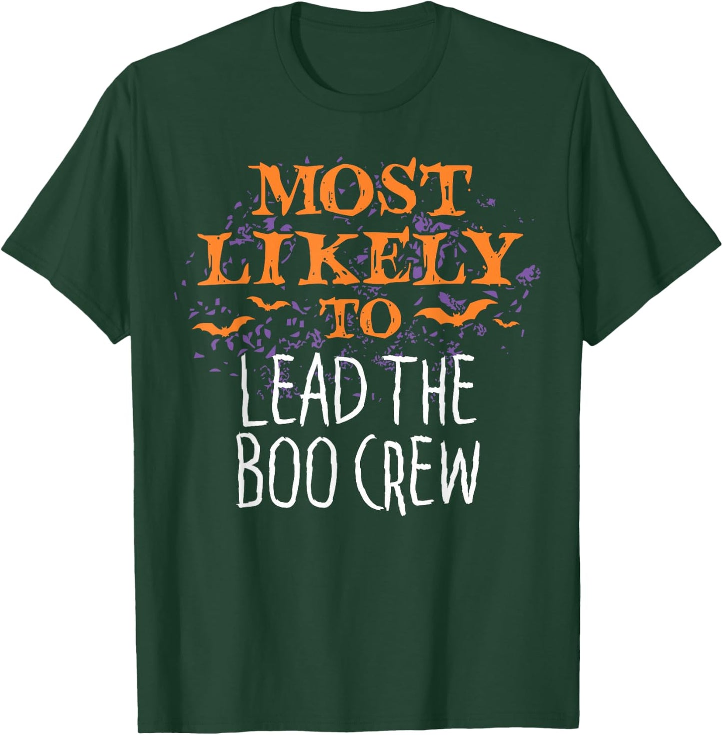 Most Likely To Halloween Lead The Boo Crew Matching T-Shirt - T-Shirt | Forest