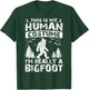 This Is My Human Costume I'm Really A Bigfoot Halloween T-Shirt - T-Shirt | Forest