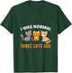 I was normal three Cats ago Kitty Cat Lover Men Women T-Shirt - T-Shirt | Forest