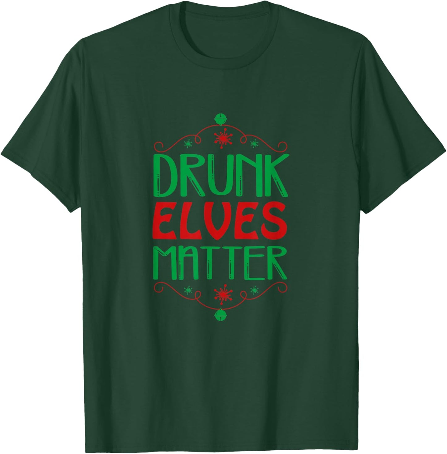 Drunk Elves Matter Funny Xmas Party Ugly Sweater T-Shirt - T-Shirt | Forest