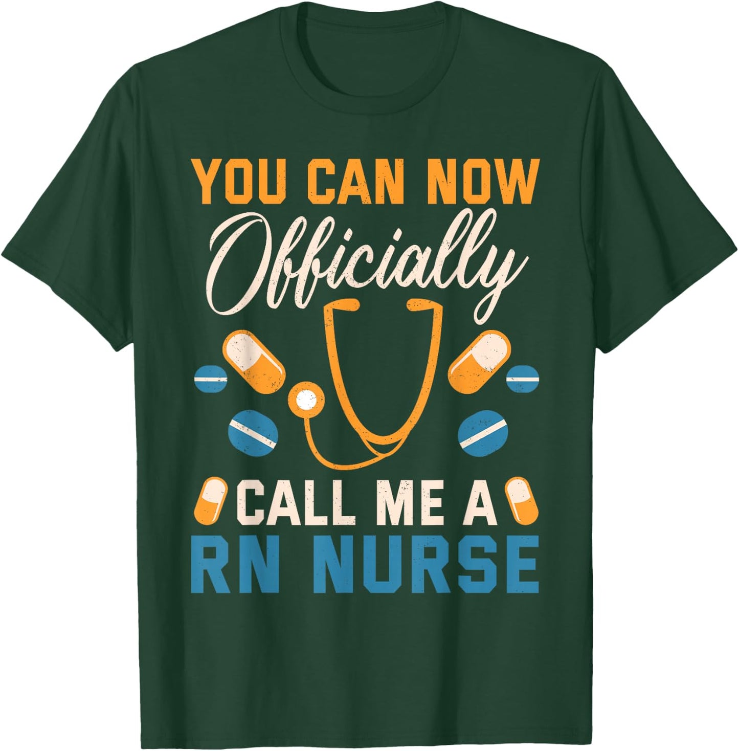 Nursing Finally A RN Registered Nurse T-Shirt - T-Shirt | Forest