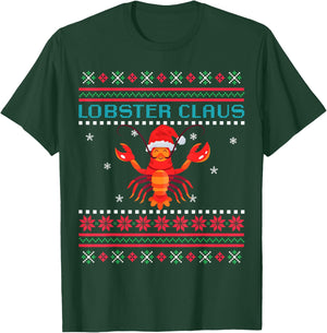 Lobster Claus Ugly Sweater For Lobster Lovers on Christmas T-Shirt - T-Shirt | Forest