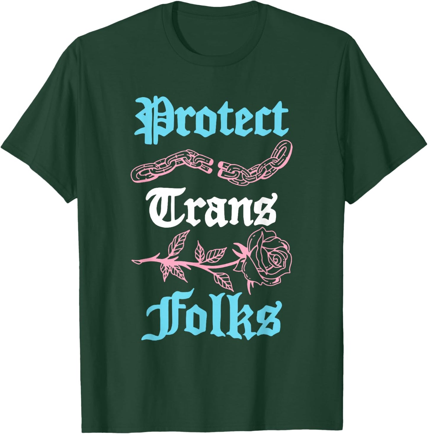 Protect Trans Folks Apparel T-Shirt - T-Shirt | Forest