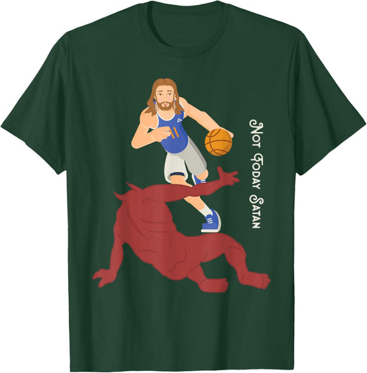 Christian T Shirt Jesus Versus Satan Not Today Basketball T-Shirt - T-Shirt | Forest