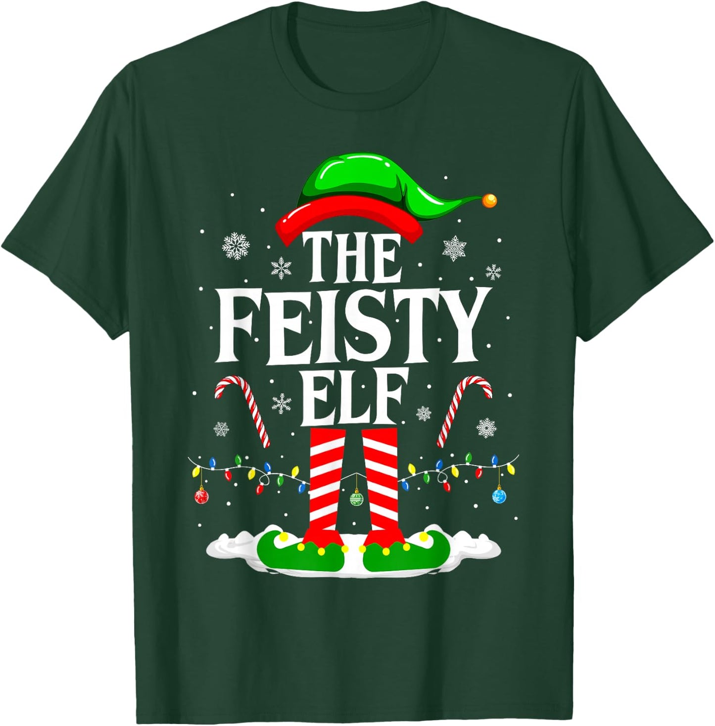 The Feisty Elf Xmas Funny Matching Family Group Christmas T-Shirt - T-Shirt | Forest