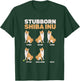 Stubborn Shiba Inu Dog Lover T-Shirt - T-Shirt | Forest