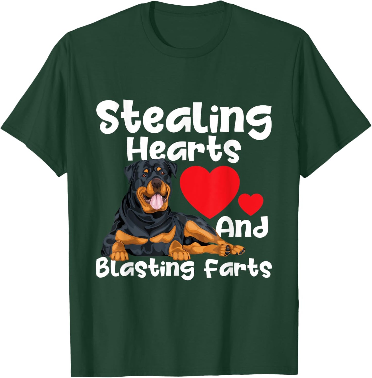 Stealing Hearts & Blasting Farts - Rottweiler Puppy Owner T-Shirt - T-Shirt | Forest