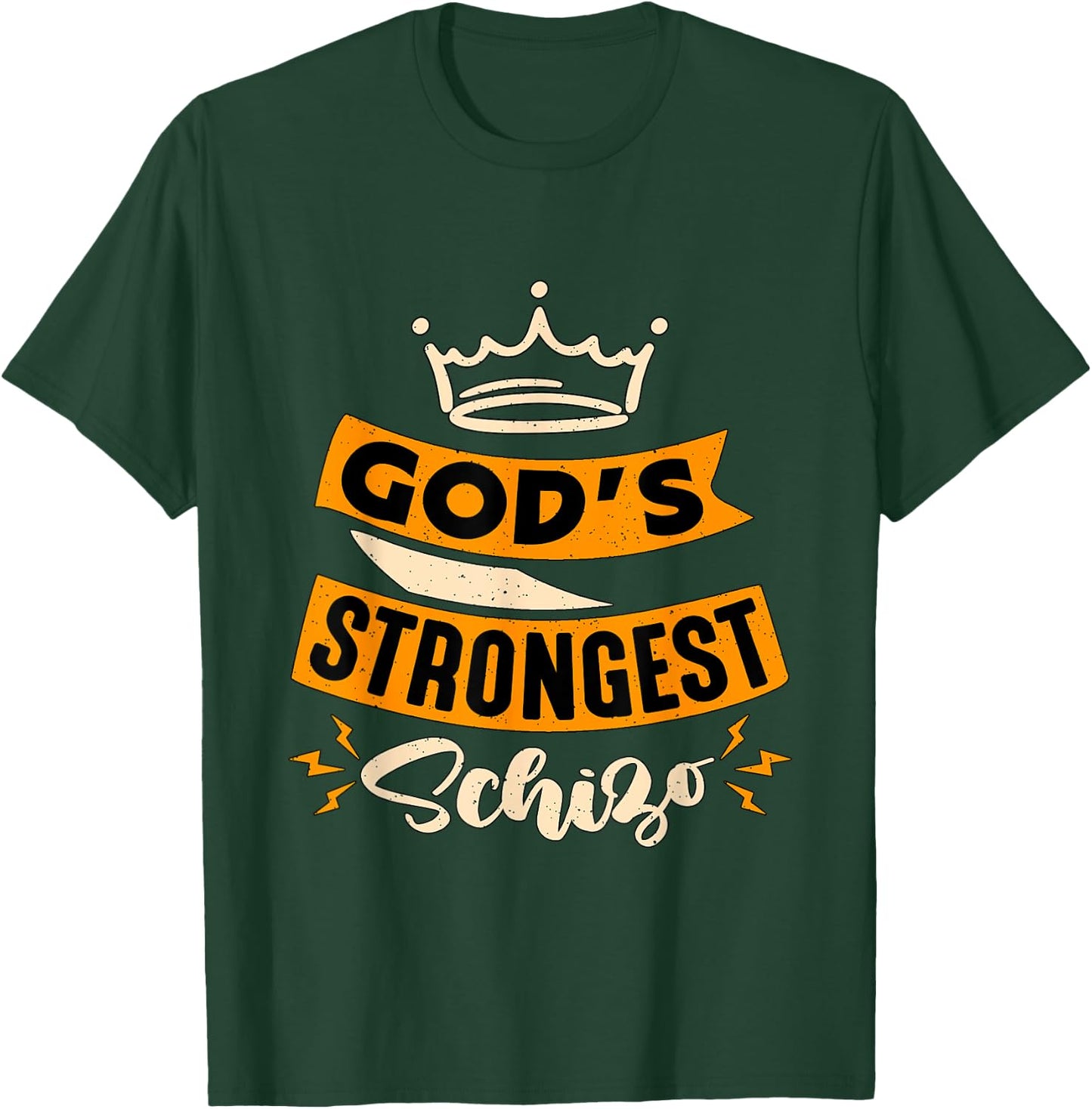 Gods Strongest Schizo Mental Health Awareness Mental Health T-Shirt - T-Shirt | Forest