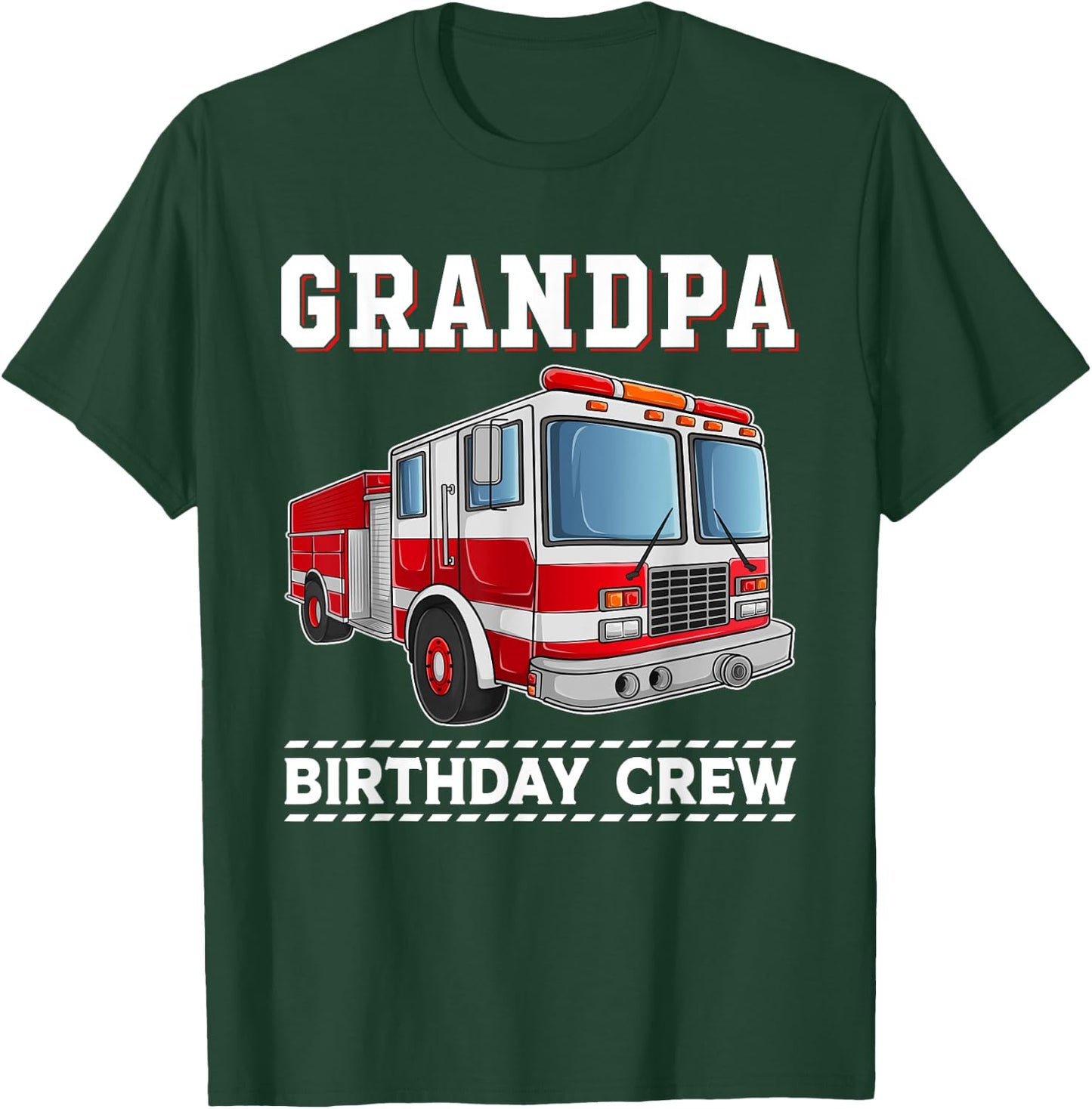 GrandpaBirthday Crew Fire Truck Themed Family Matching T-Shirt - T-Shirt | Forest