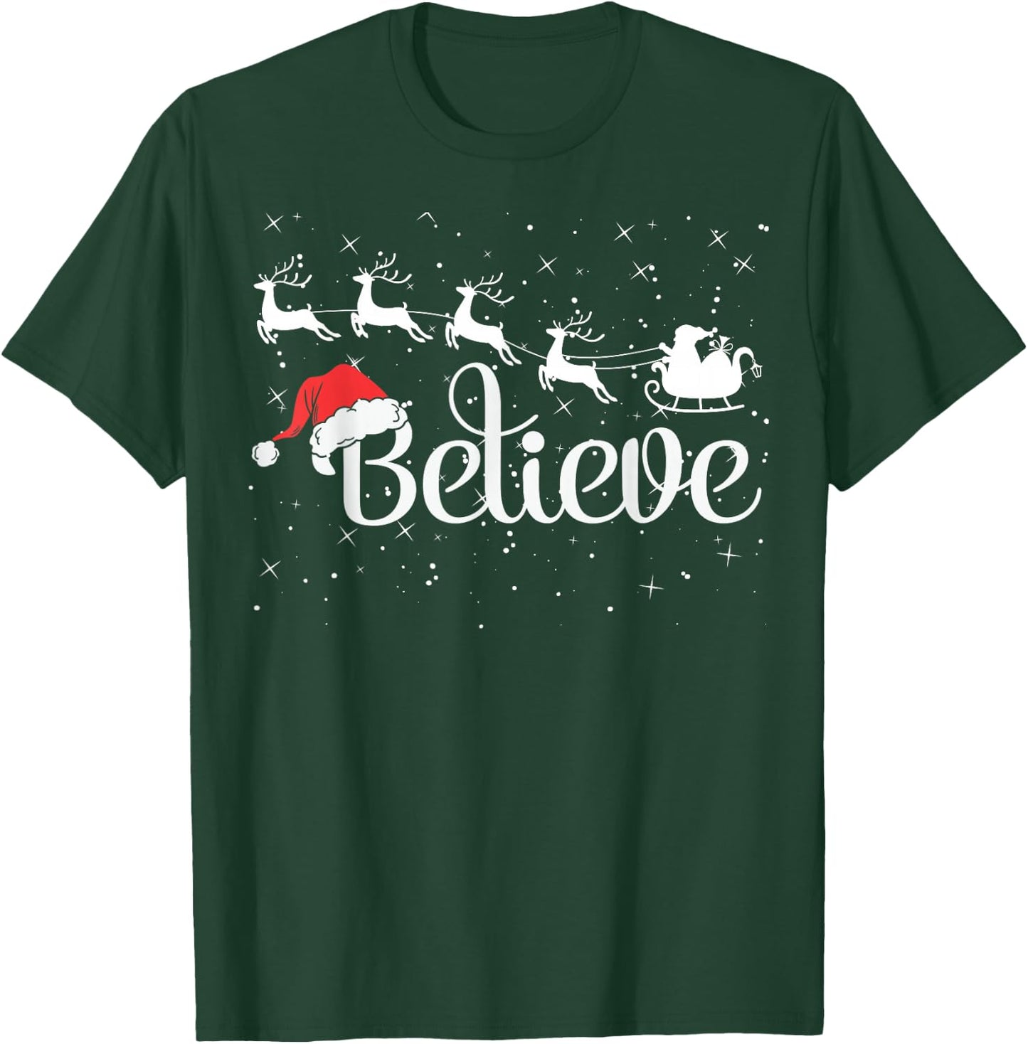 Christmas Believe in Santa with Sleigh Reindeer & Santa Hat T-Shirt - T-Shirt | Forest