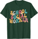 School Social Worker Groovy Retro Appreciation Social Work T-Shirt - T-Shirt | Forest