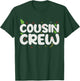 Cousin Crew Christmas T-Shirt - T-Shirt | Forest