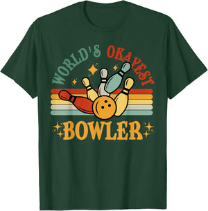 Bowling-Shirt Worlds Okayest Bowler Funny Bowling Team Gift T-Shirt - T-Shirt | Forest