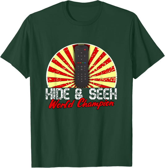 Funny Lost Remote Control Hide And Seek World Champion TV T-Shirt - T-Shirt | Forest
