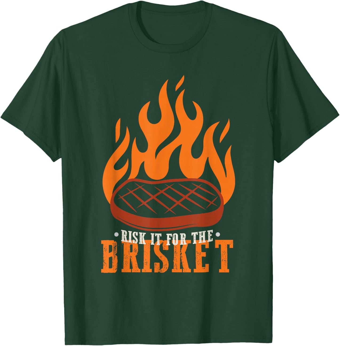 Funny Risk It For The Brisket Grilling BBQ T-Shirt - T-Shirt | Forest