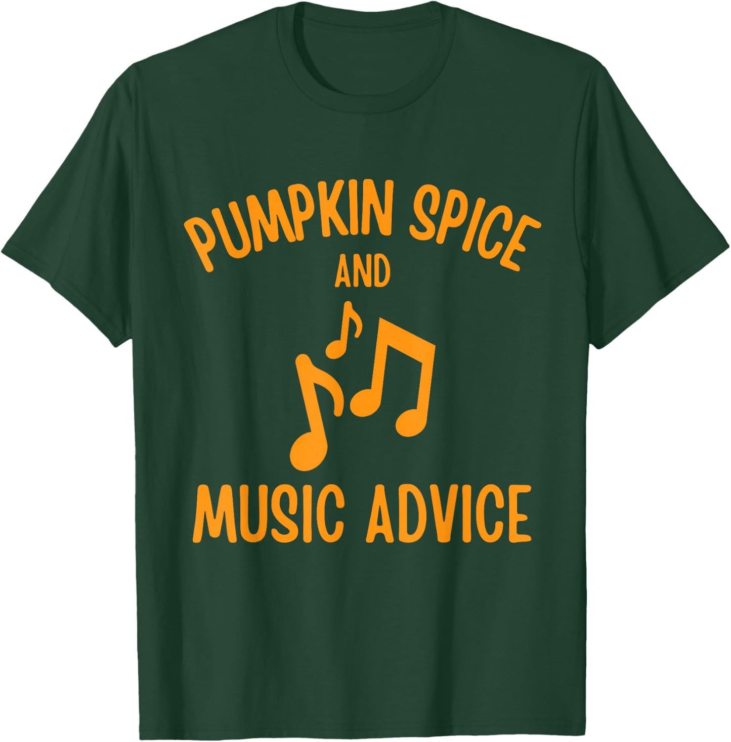 Pumpkin Spice and Music Advice Music Teacher Halloween T-Shirt - T-Shirt | Forest