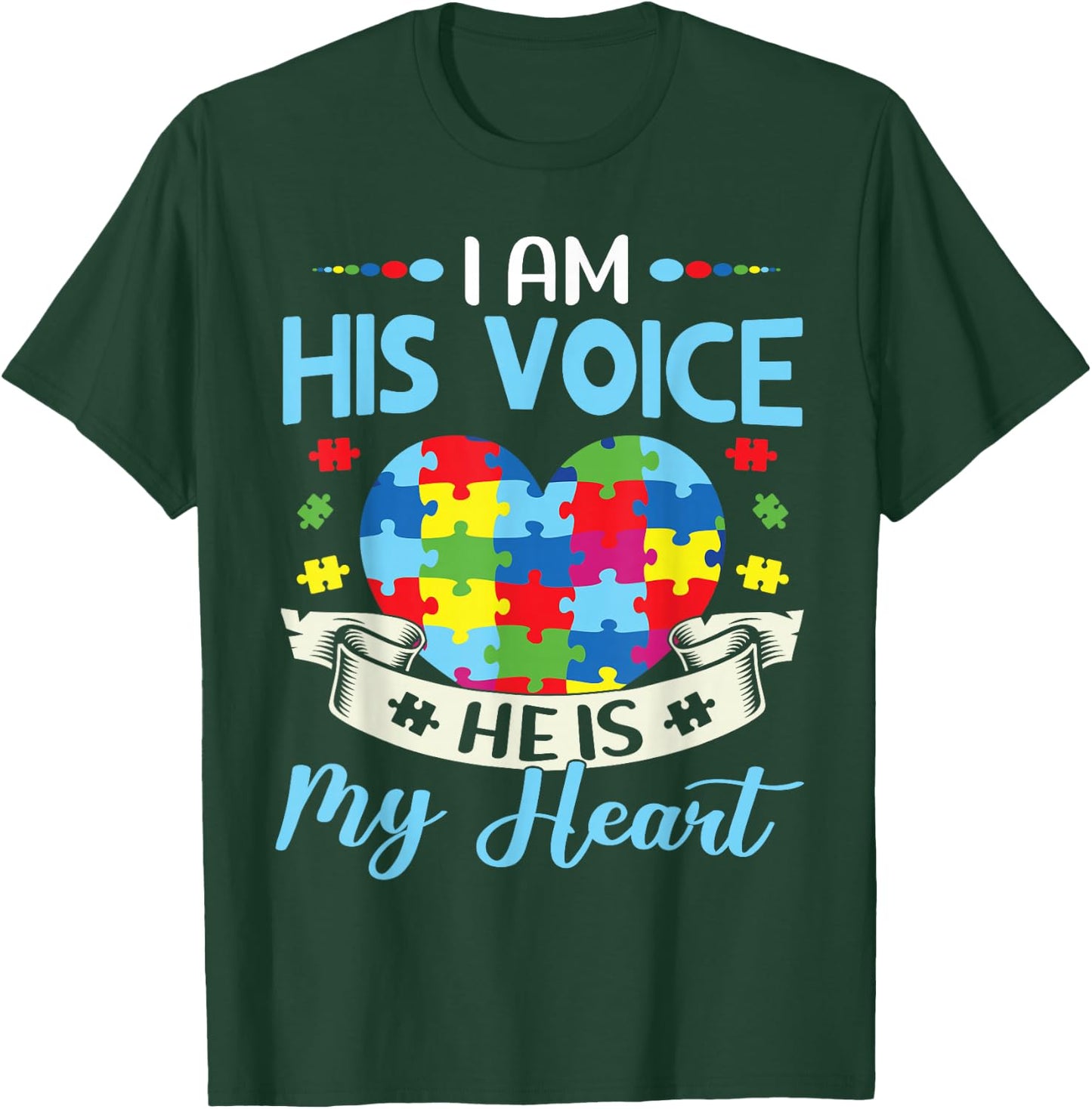 I Am His Voice He Is My Heart Autism Awareness Puzzle Piece T-Shirt - T-Shirt | Forest