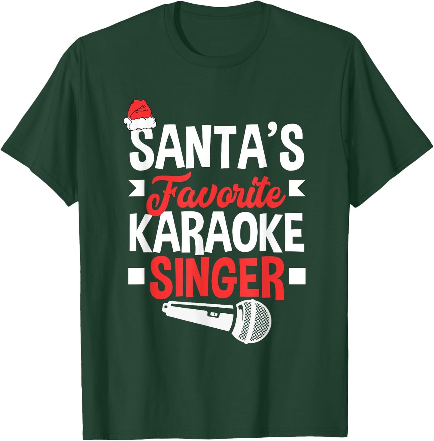 Santa's Favorite Karaoke Singer Christmas Karaoke T-Shirt - T-Shirt | Forest