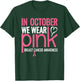In October We Wear Pink Breast Cancer Awareness T-Shirt - T-Shirt | Forest