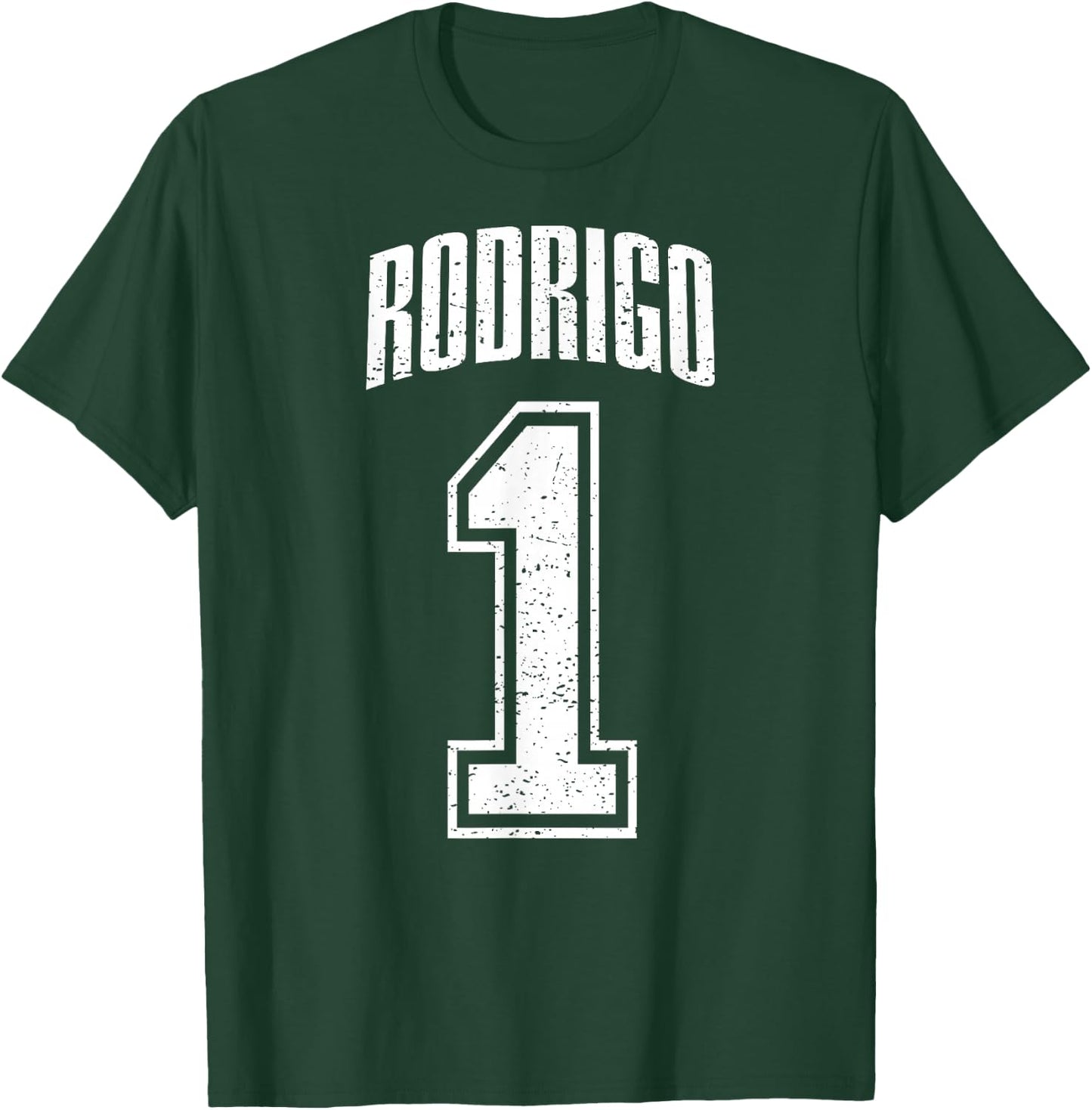 Rodrigo Supporter Number 1 Greatest Fan T-Shirt - T-Shirt | Forest