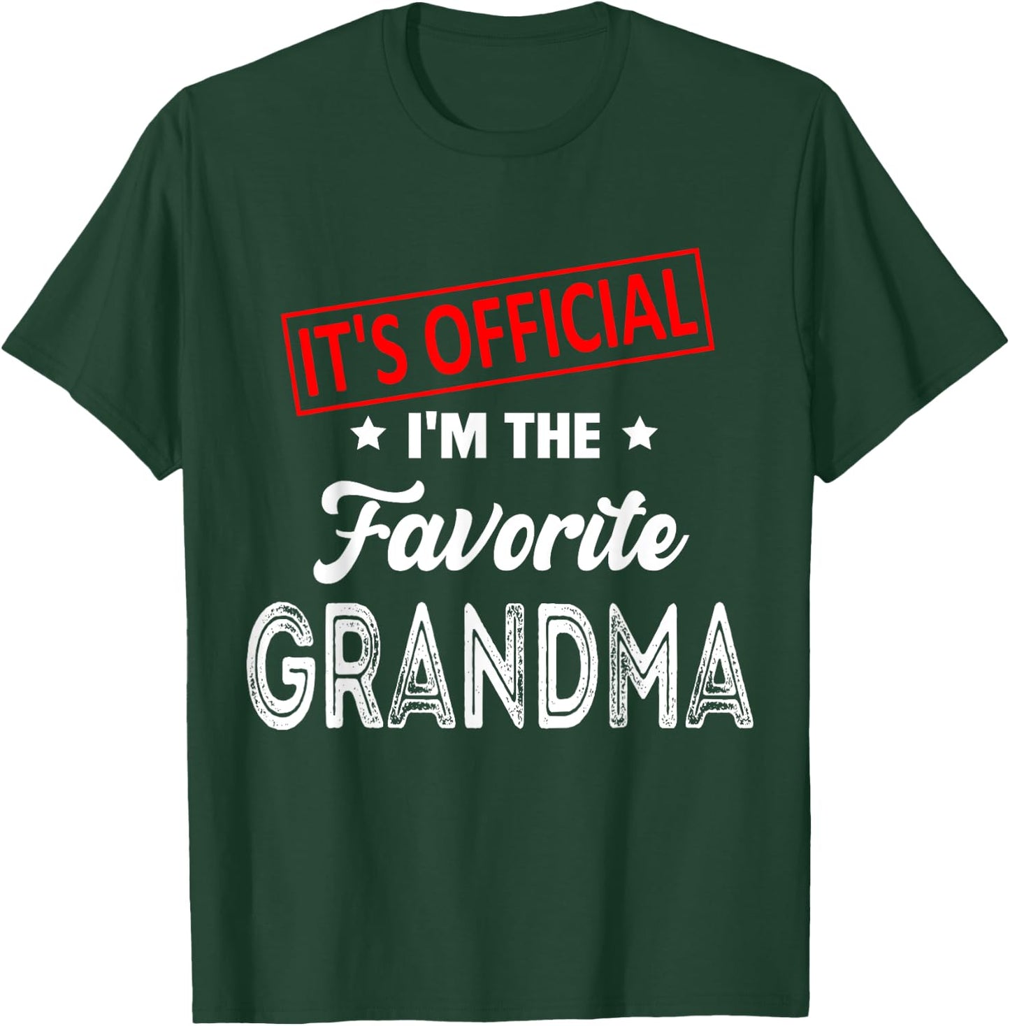 It's Official I'm The Favorite Grandma Funny Retro T-Shirt - T-Shirt | Forest