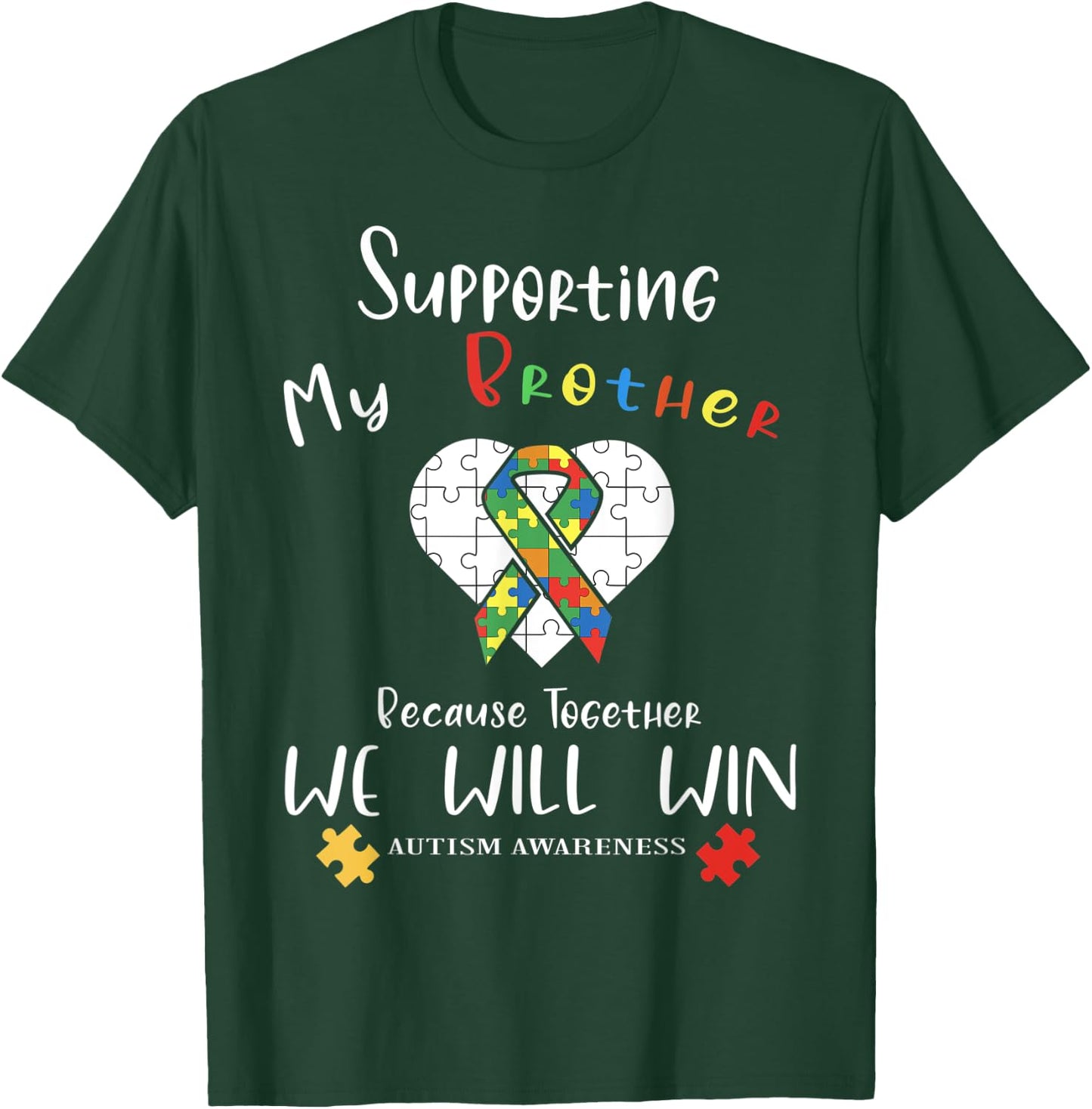Supporting My Brother Inspirational Autism Awareness Month T-Shirt - T-Shirt | Forest