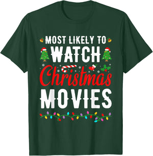 Family Matching Most Likely To Watch Christmas Movies T-Shirt - T-Shirt | Forest