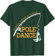 Gotta Love A Good Pole Dance Fishing Gifts Women Dad T-Shirt - T-Shirt | Forest