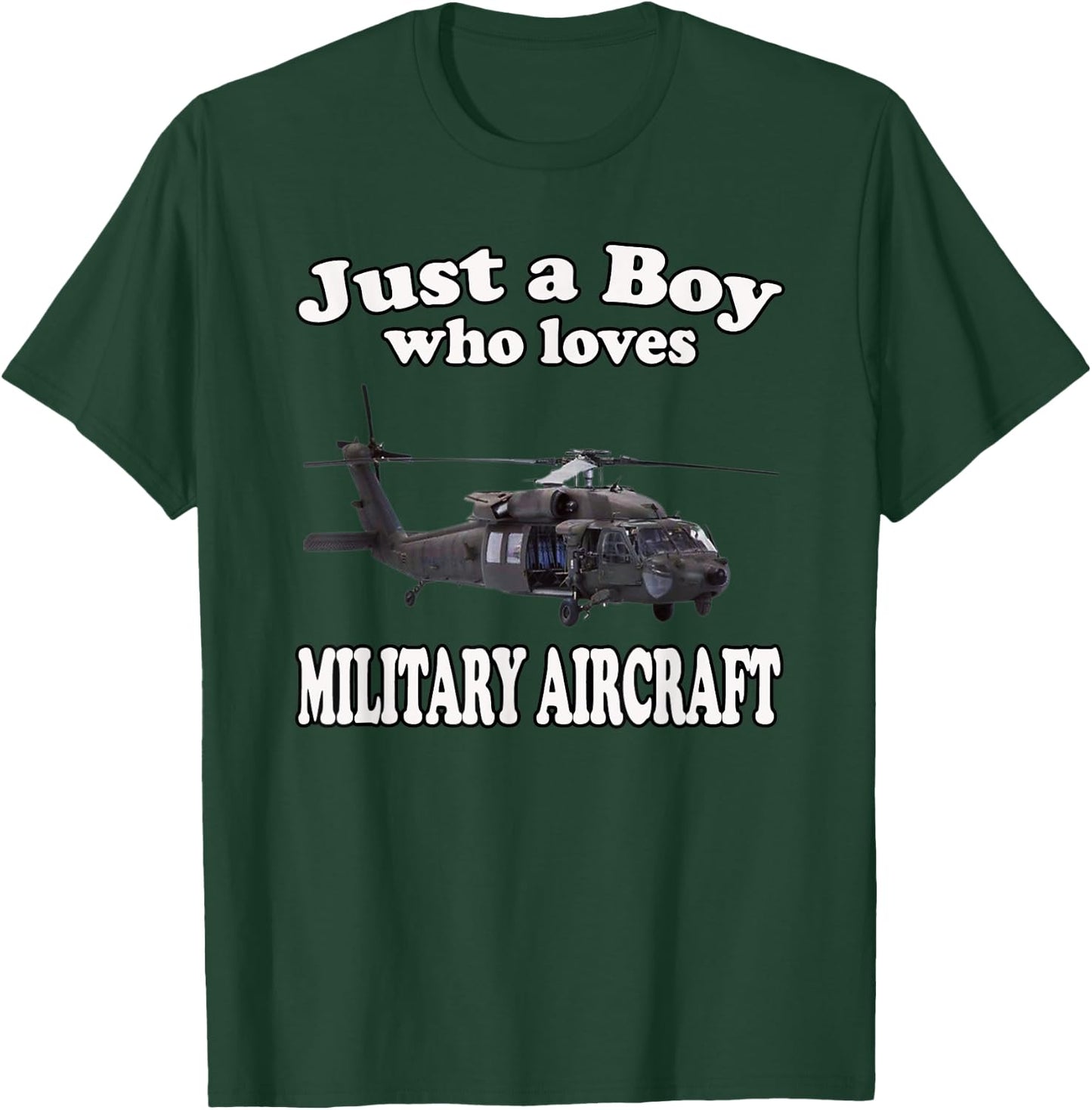 Boy Who Loves UH-60 Black Hawk Helicopter Military Aircraft T-Shirt - T-Shirt | Forest