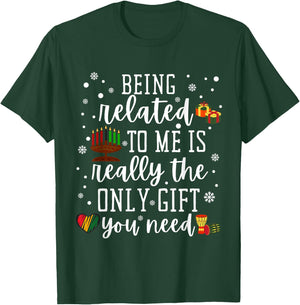 Being Related To Me Funny Kwanzaa Family Pajamas Gift T-Shirt - T-Shirt | Forest