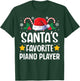 Santas Favorite Piano Player Christmas Matching Group Pajama T-Shirt - T-Shirt | Forest