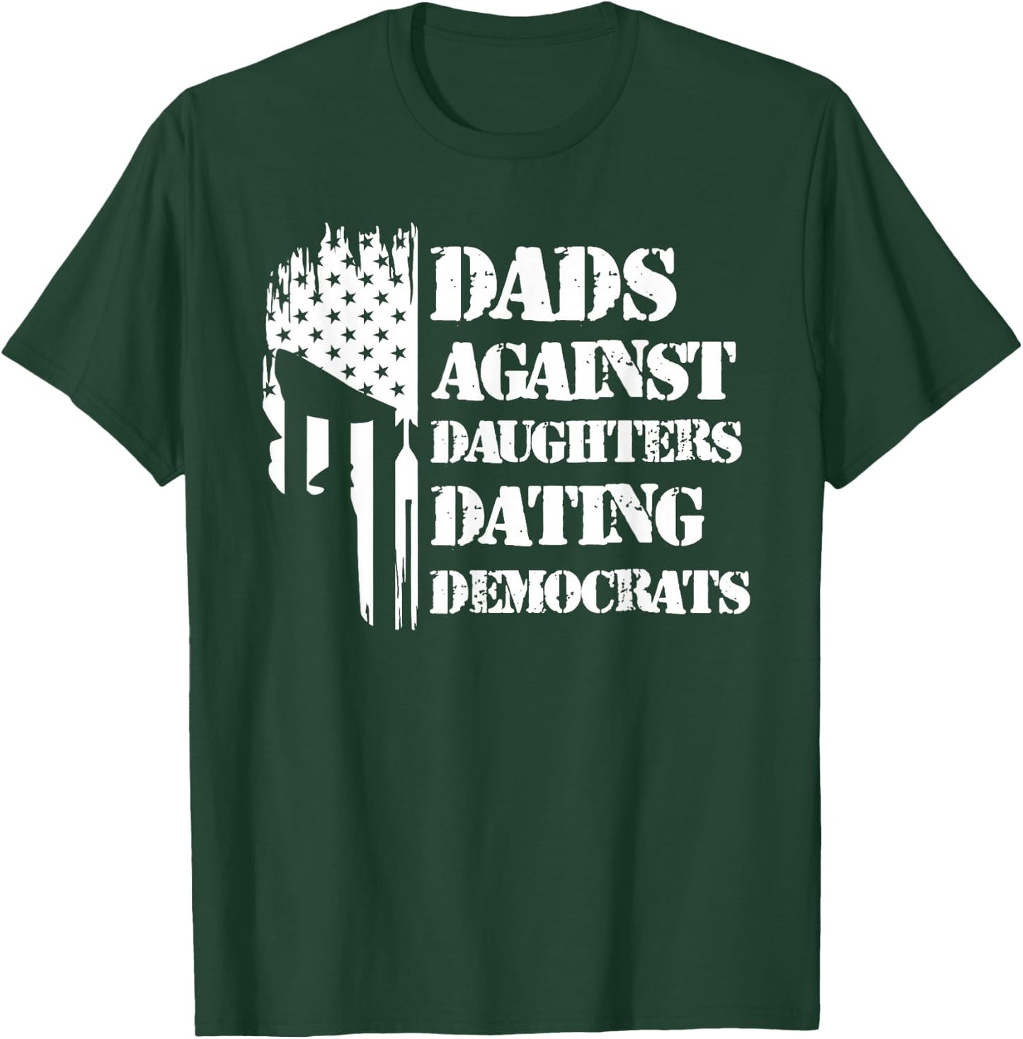 Dads Against Daughters Dating Democrats - Patriotic Skull T-Shirt - T-Shirt | Forest