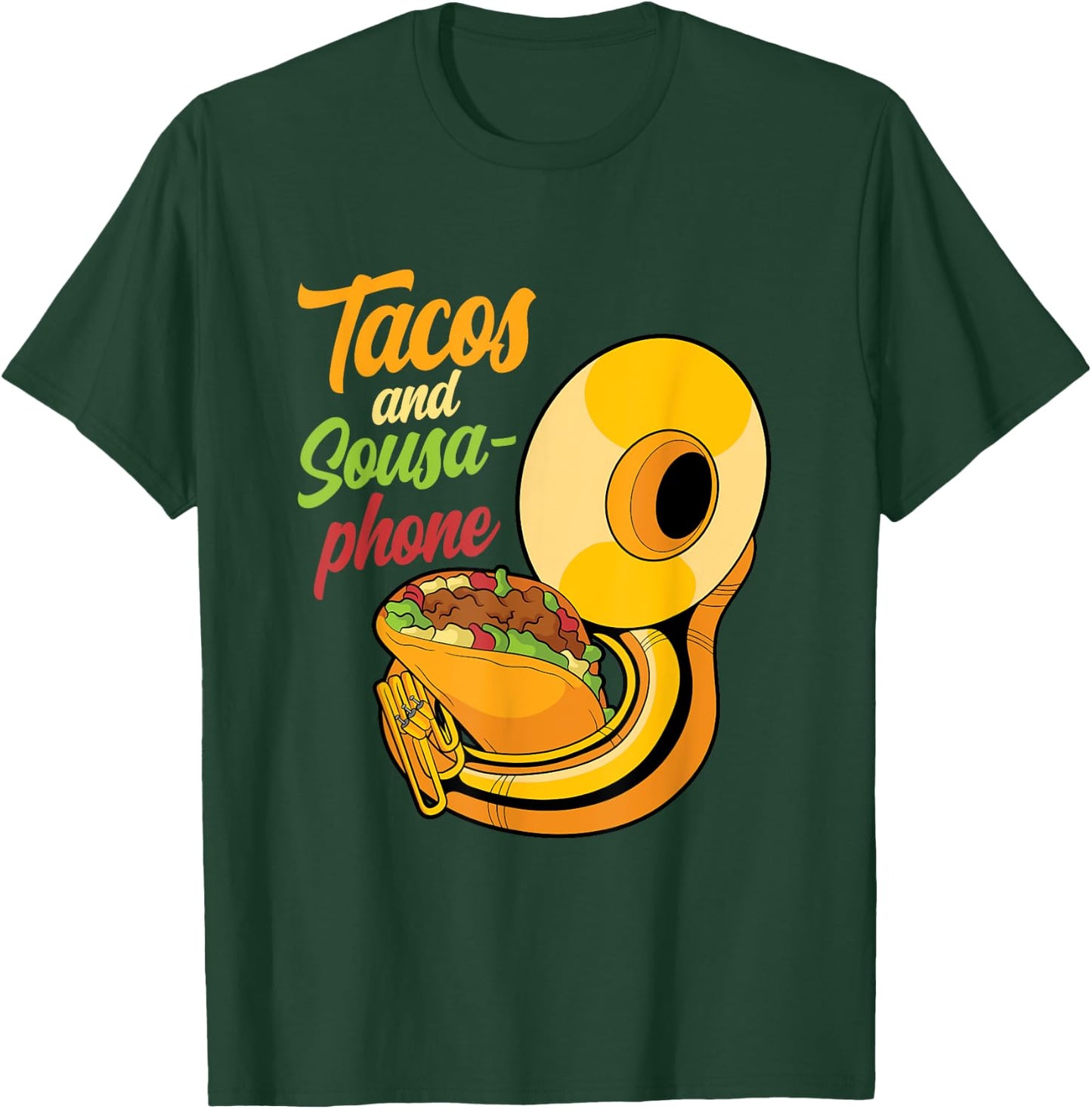 Tacos and sousaphone instrument tuba marching band player T-Shirt - T-Shirt | Forest