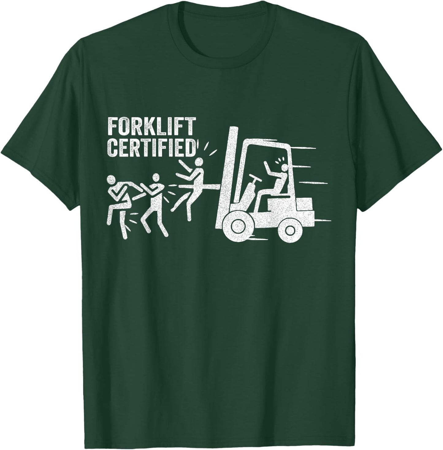 Funny Forklift Certified Forklift Operator Forklift Driver T-Shirt - T-Shirt | Forest