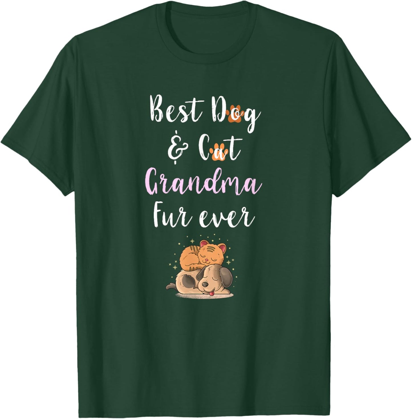 Best Dog & Cat Grandma Fur Ever Funny Fur Kid Granny Saying T-Shirt - T-Shirt | Forest