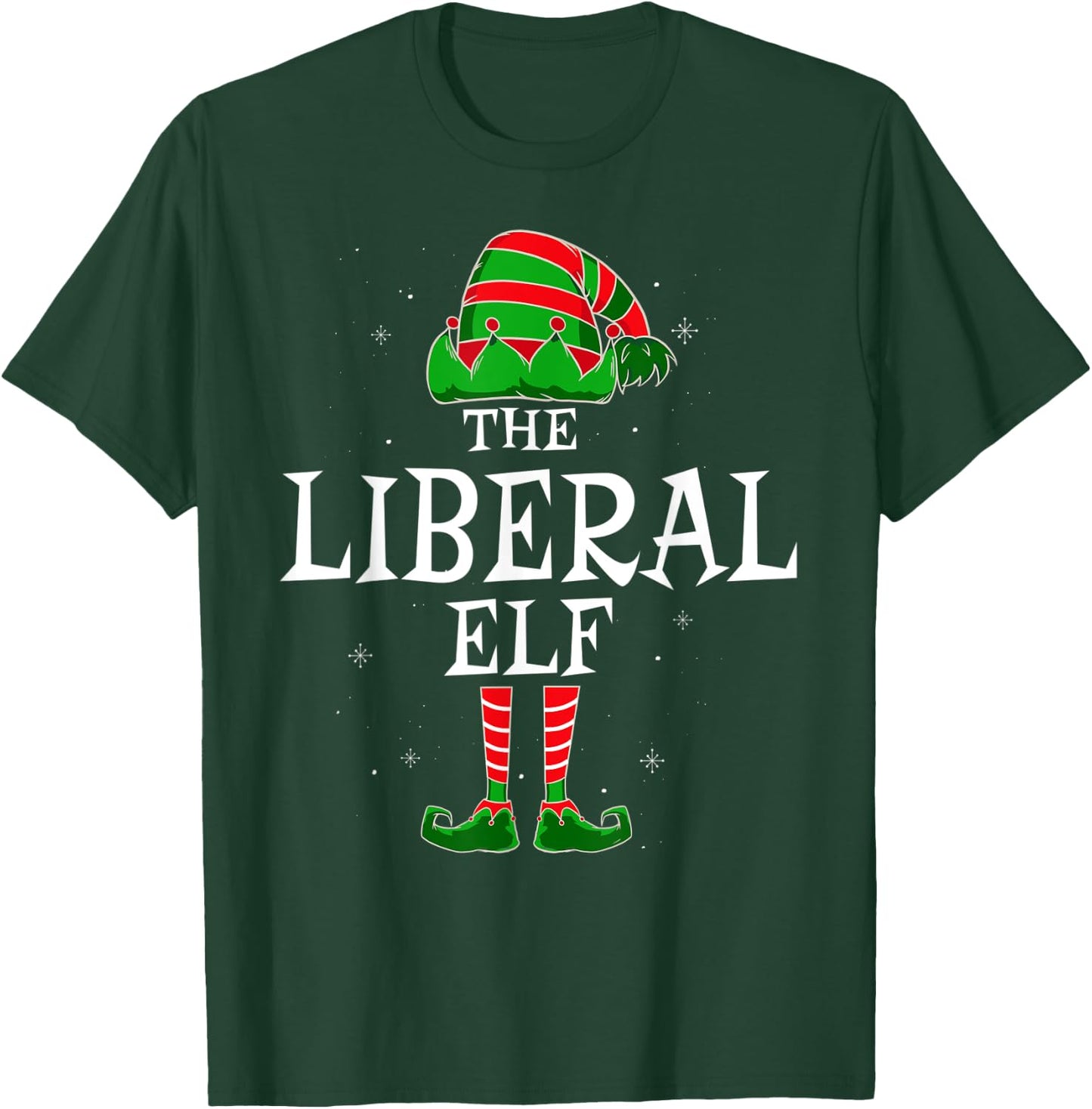 The Liberal Elf Group Matching Family Christmas Funny T-Shirt - T-Shirt | Forest